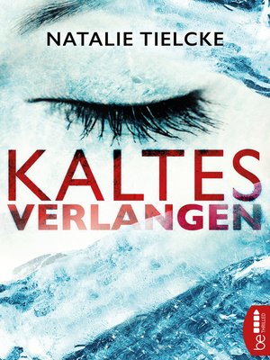 cover image of Kaltes Verlangen